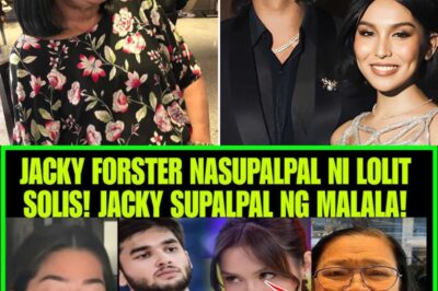 KYLINE ALCANTARA, PINAGTANGGOL NI LOLIT SOLIS LABAN KAY JACKY FORSTER: “HINDI KA DAPAT NANGHIHILA NG KAPWA BABAE” (NH)